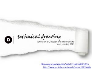 Technical Drawing School of Art, Design and Architecture Nust – Spring 2011