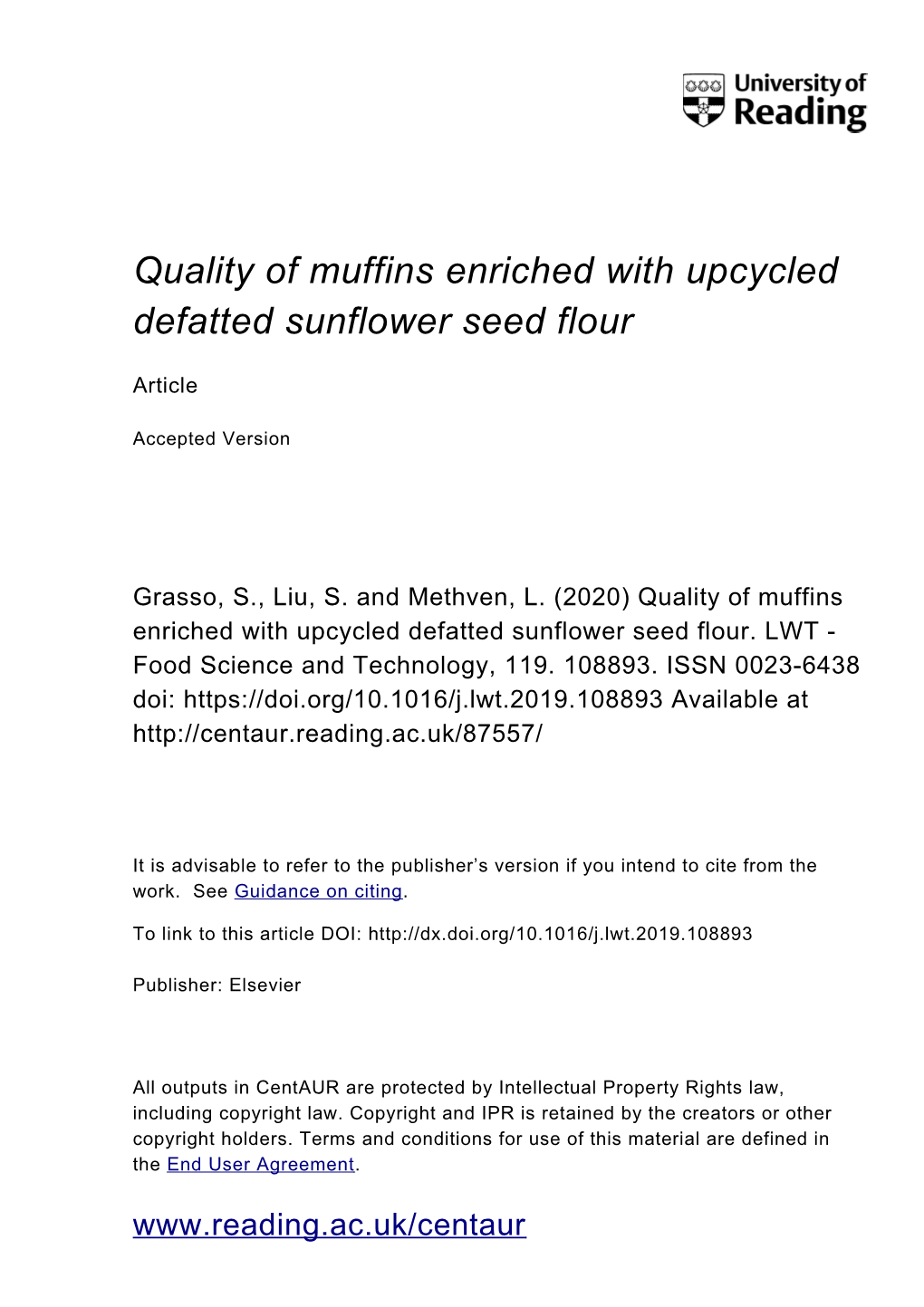 Quality of Muffins Enriched with Upcycled Defatted Sunflower Seed Flour