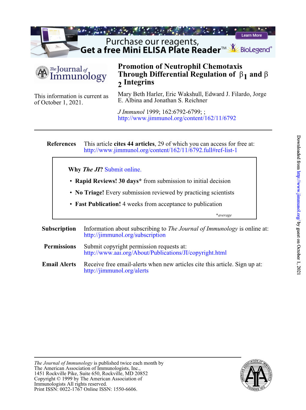 Integrins 2 Β and 1Β Through Differential Regulation of Promotion