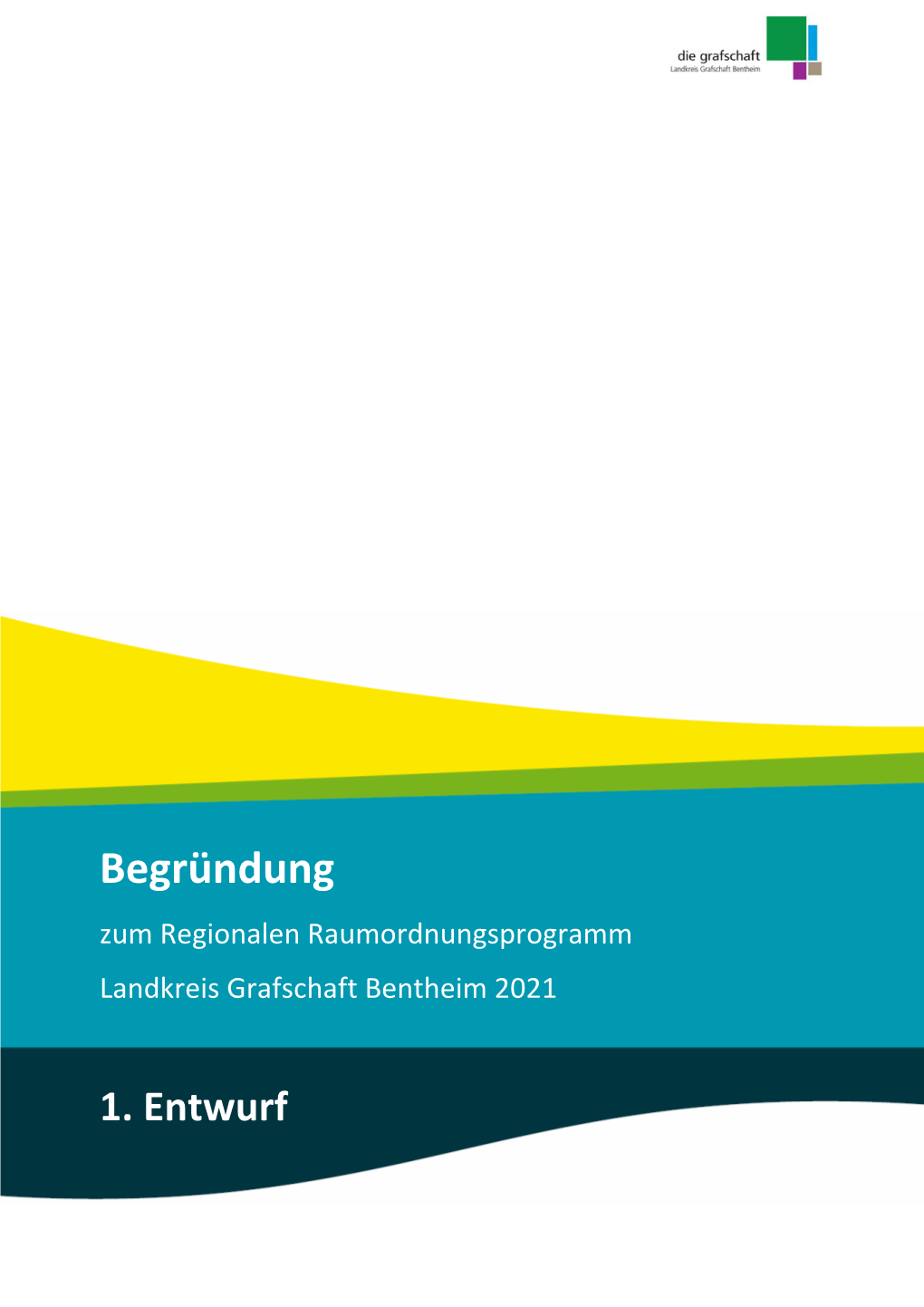 Begründung Zum Regionalen Raumordnungsprogramm Landkreis Grafschaft Bentheim 2021