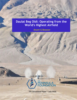Daulat Beg Oldi: Operating from the World's Highest Airfield Anant G Bewoor