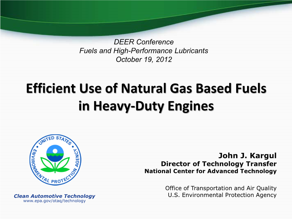 Efficient Use of Natural Gas Based Fuels in Heavy-Duty Engines