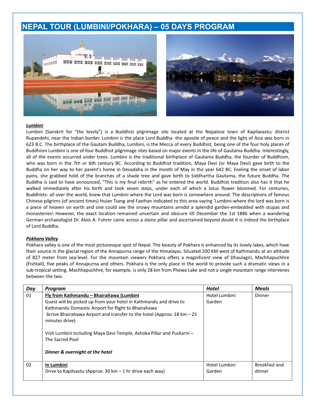 Lumbini/Pokhara) – 05 Days Program