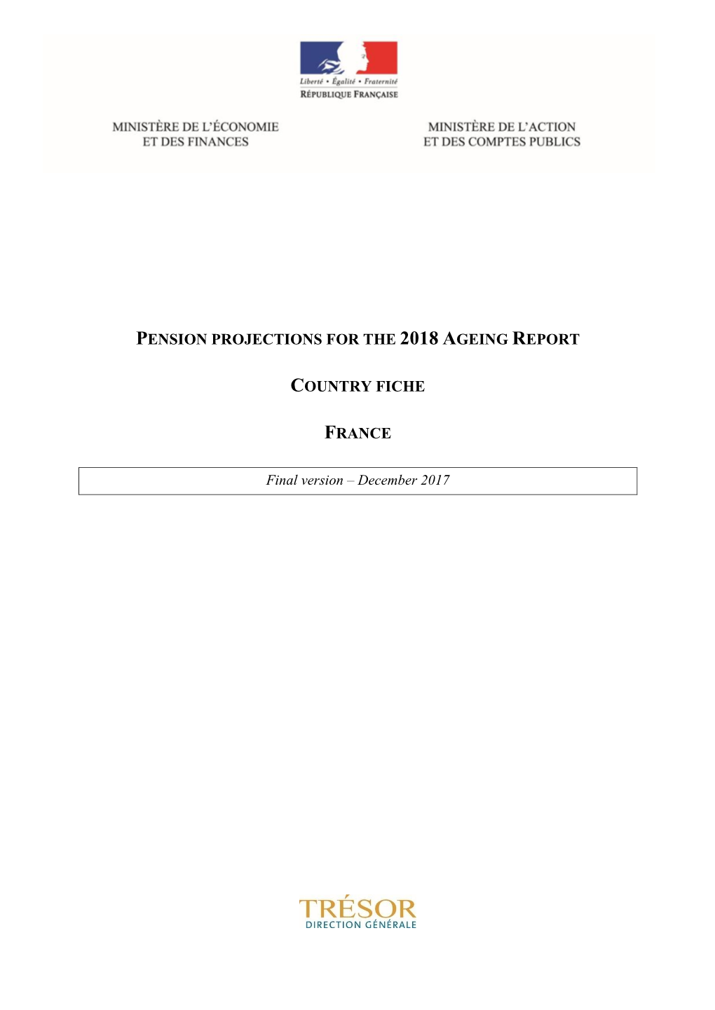 Pension Projections for the 2018 Ageing Report Country Fiche France