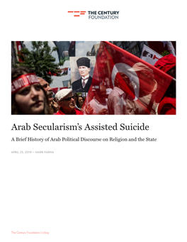 Arab Secularism's Assisted Suicide