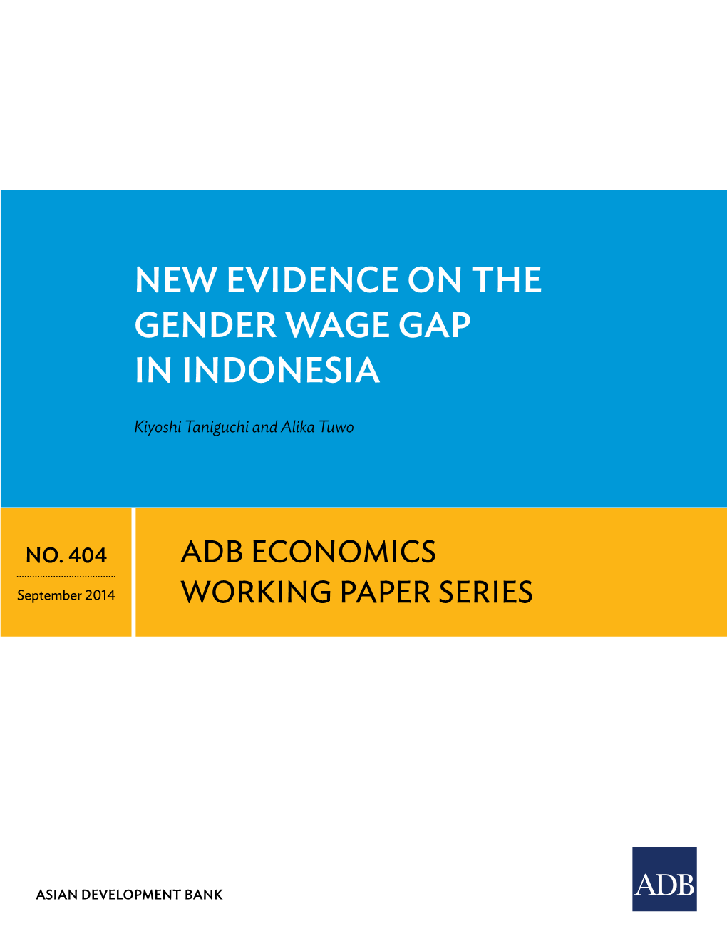 New Evidence on the Gender Wage Gap in Indonesia