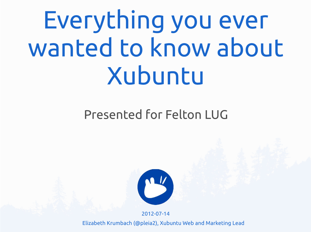 Everything You Ever Wanted to Know About Xubuntu