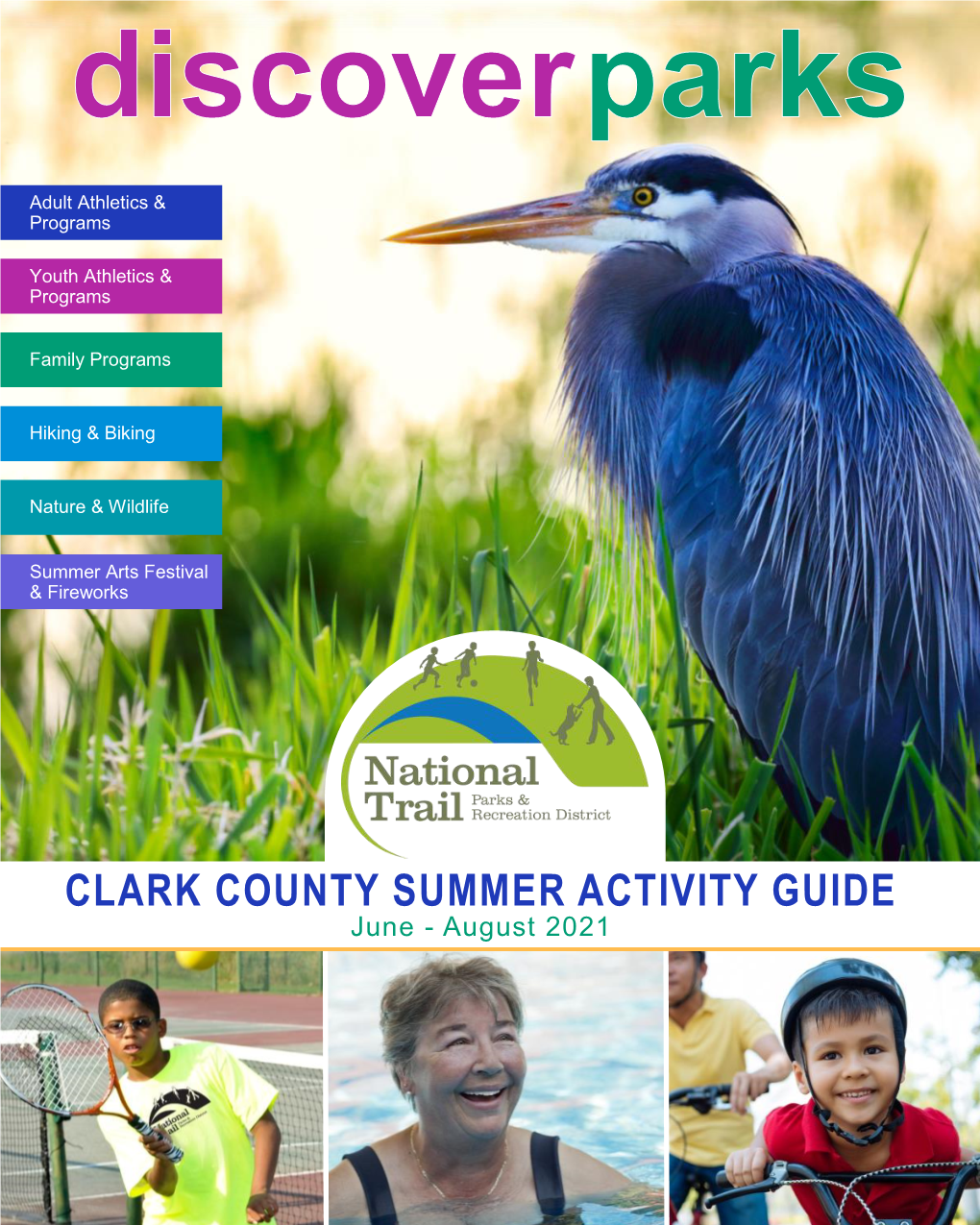 CLARK COUNTY SUMMER ACTIVITY GUIDE June - August 2021 YOUTH PROGRAMS ADULT PROGRAMS Pgs