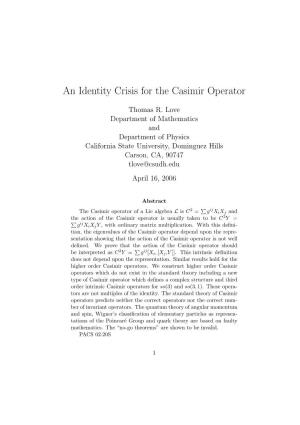 An Identity Crisis for the Casimir Operator