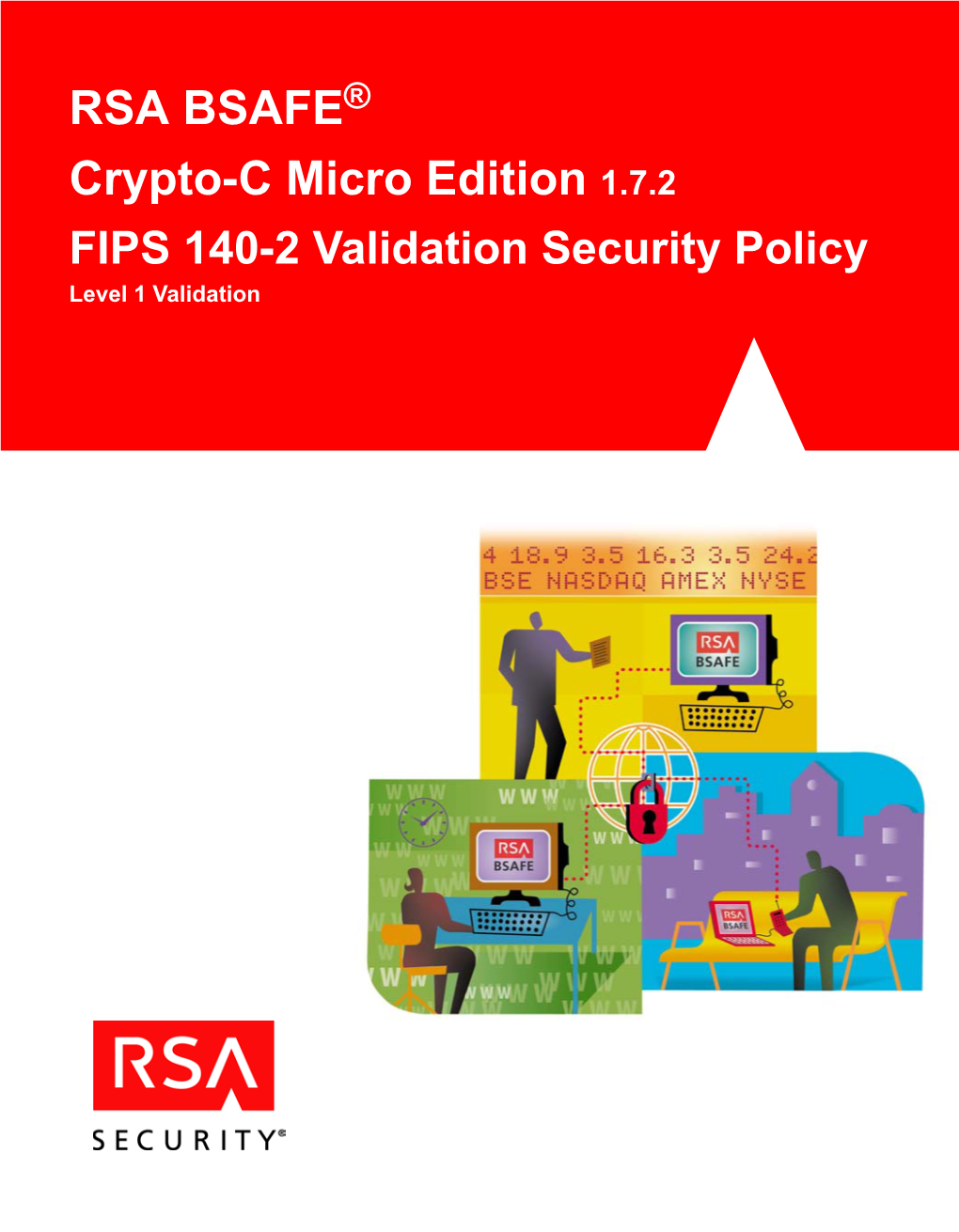 Crypto-C Micro Edition 1.7.2 FIPS 140-2 Validation Security Policy Level 1 Validation