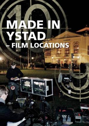 MADE in YSTAD – FILM LOCATIONS Öja Gård Öja Kyrka