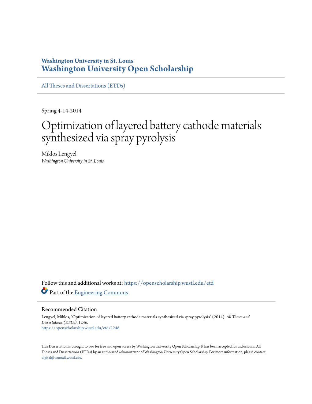 Optimization of Layered Battery Cathode Materials Synthesized Via Spray Pyrolysis Miklos Lengyel Washington University in St