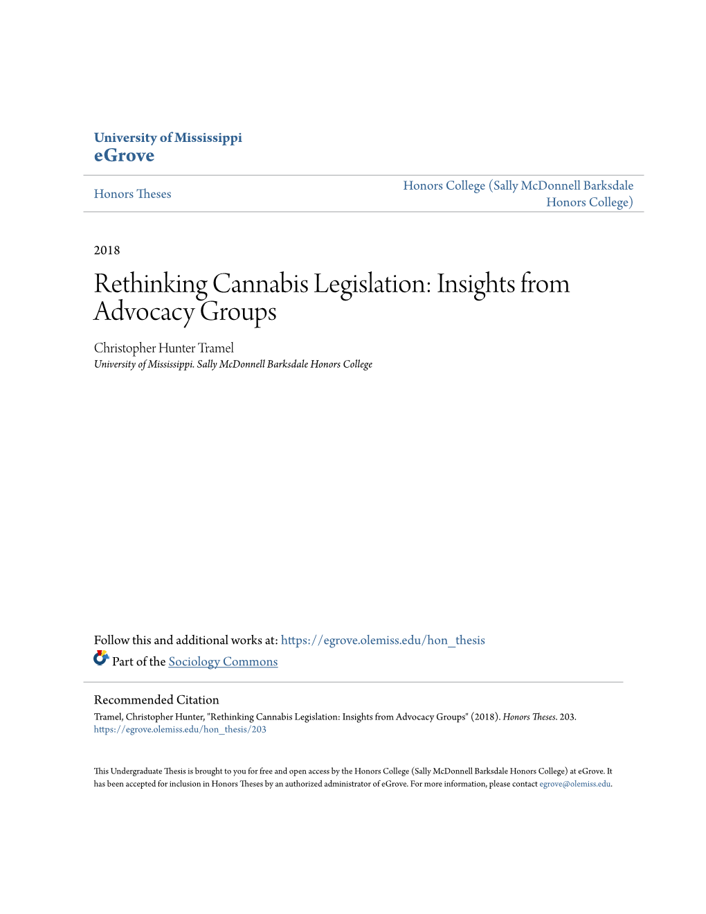 Rethinking Cannabis Legislation: Insights from Advocacy Groups Christopher Hunter Tramel University of Mississippi