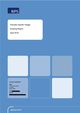 Fairoaks Garden Village Scoping Report April 2018