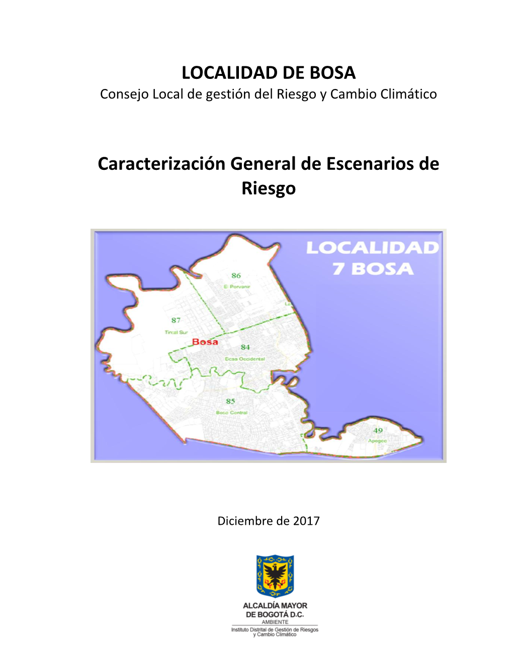 LOCALIDAD DE BOSA Consejo Local De Gestión Del Riesgo Y Cambio Climático