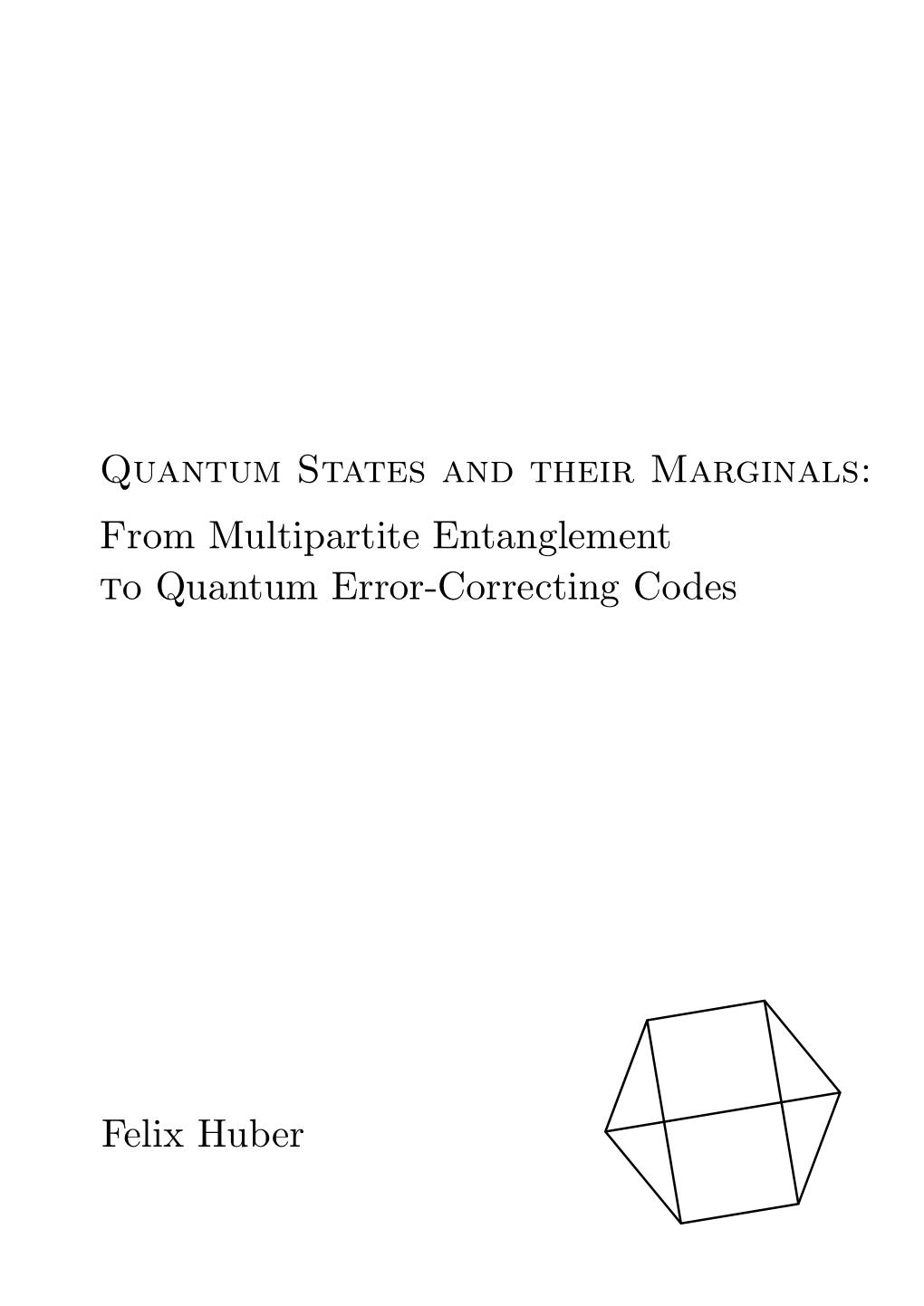 Quantum States and Their Marginals : from Multipartite Entanglement to Quantum Error-Correcting Codes
