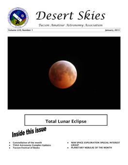 Desert Skies Tucson Amateur Astronomy Association Volume LVII, Number 1 January, 2011