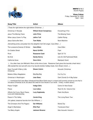 W DFHFM 90.3 Airshift Playlist Vinny Cohan Friday, December 23, 2005 10Pm – 2Am Song Title Artist Album ('Twas the Night