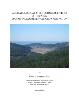 Archaeological Site Testing Activities at 45Ca400, Makah Indian Reservation, Washington