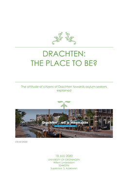 Drachten: the Place to Be?