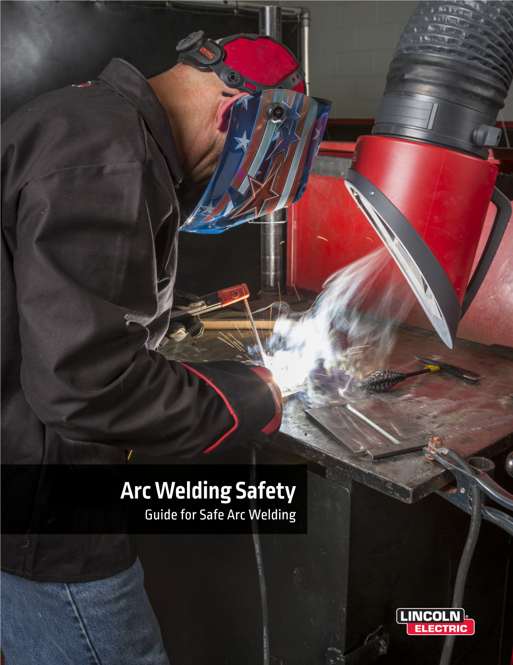 Arc Welding Safety Guide for Safe Arc Welding