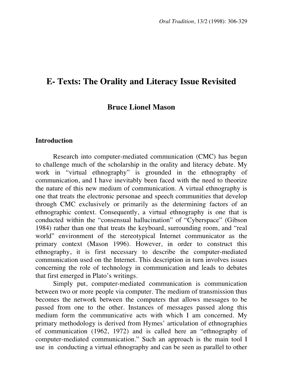 The Orality and Literacy Issue Revisited