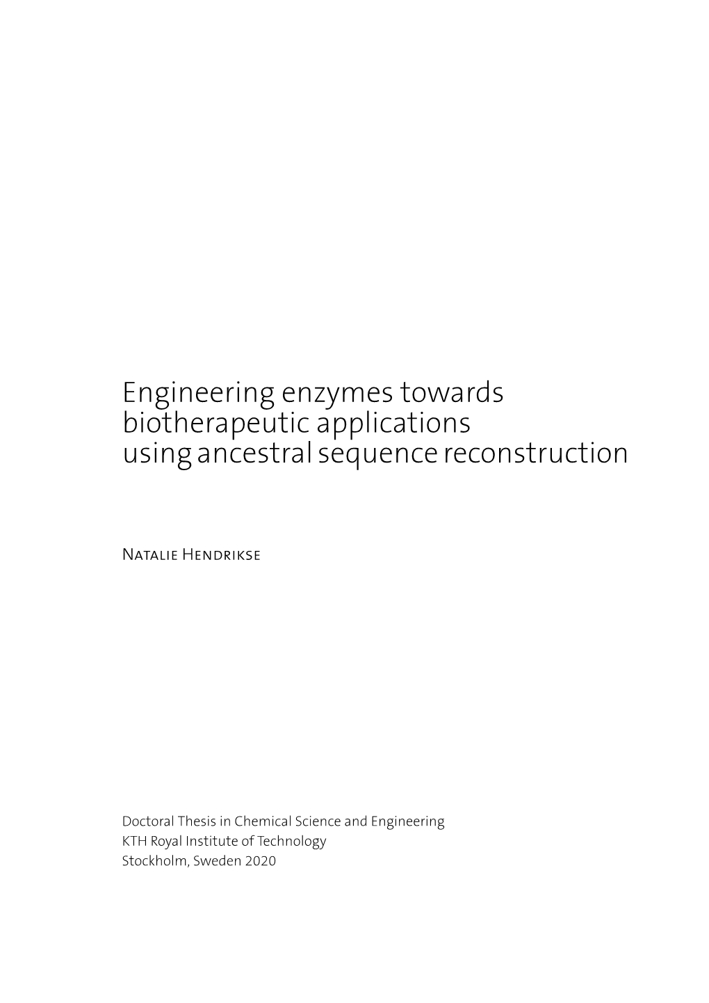 Engineering Enzymes Towards Biotherapeutic Applications Using Ancestral Sequence Reconstruction