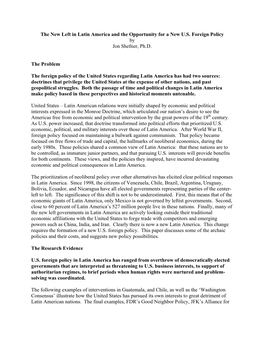 The New Left in Latin America and the Opportunity for a New U.S. Foreign Policy by Jon Shefner, Ph.D. the Problem the Foreign Po