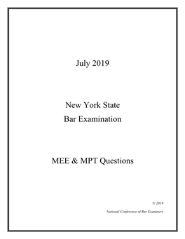 July 2019 New York State Bar Examination MEE & MPT Questions