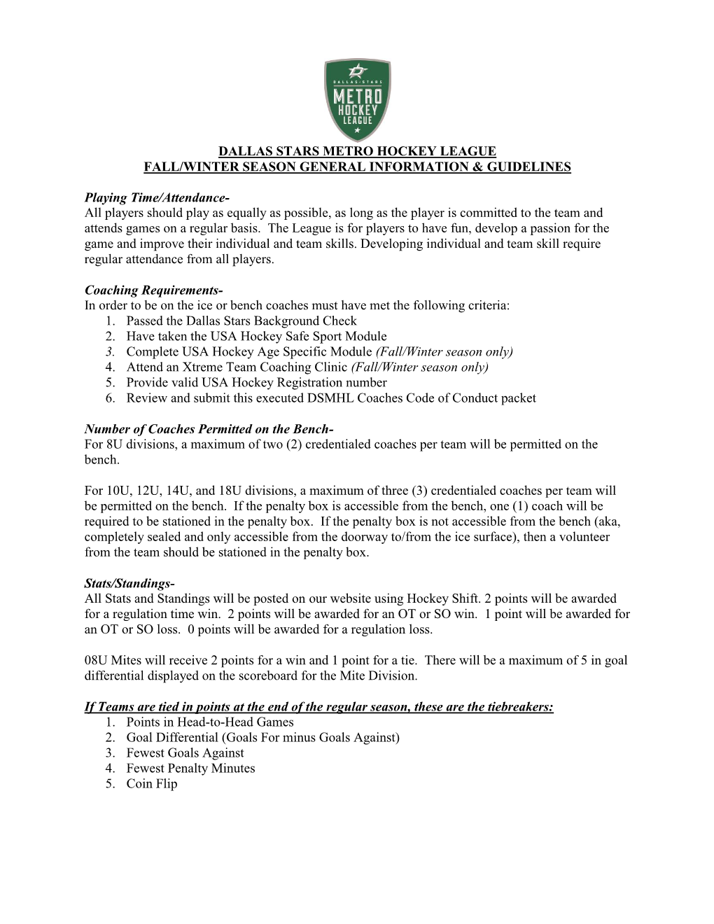 Dallas Stars Metro Hockey League Fall/Winter Season General Information & Guidelines