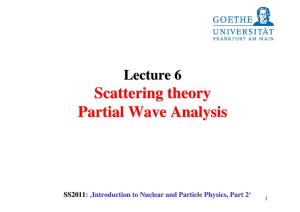 Scattering Theory Partial Wave Analysis