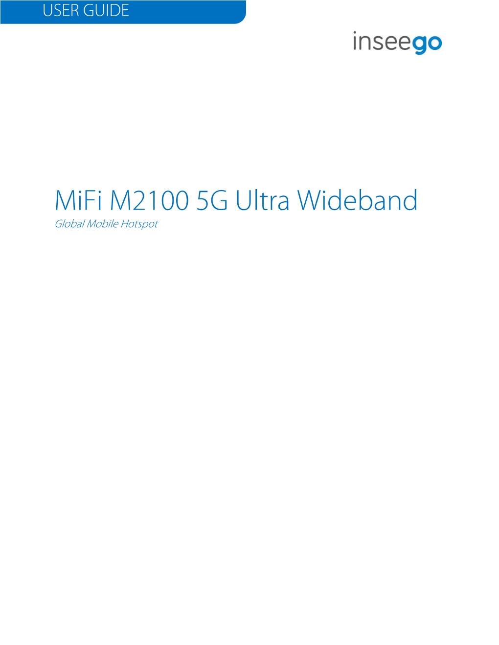 Mifi M2100 5G UW USER GUIDE 2 Contents