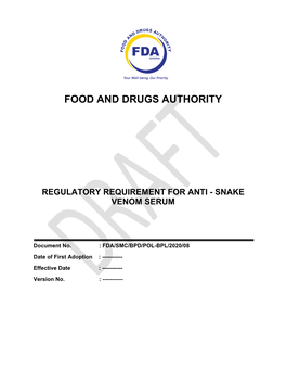 Regulatory Requirement for Anti - Snake Venom Serum