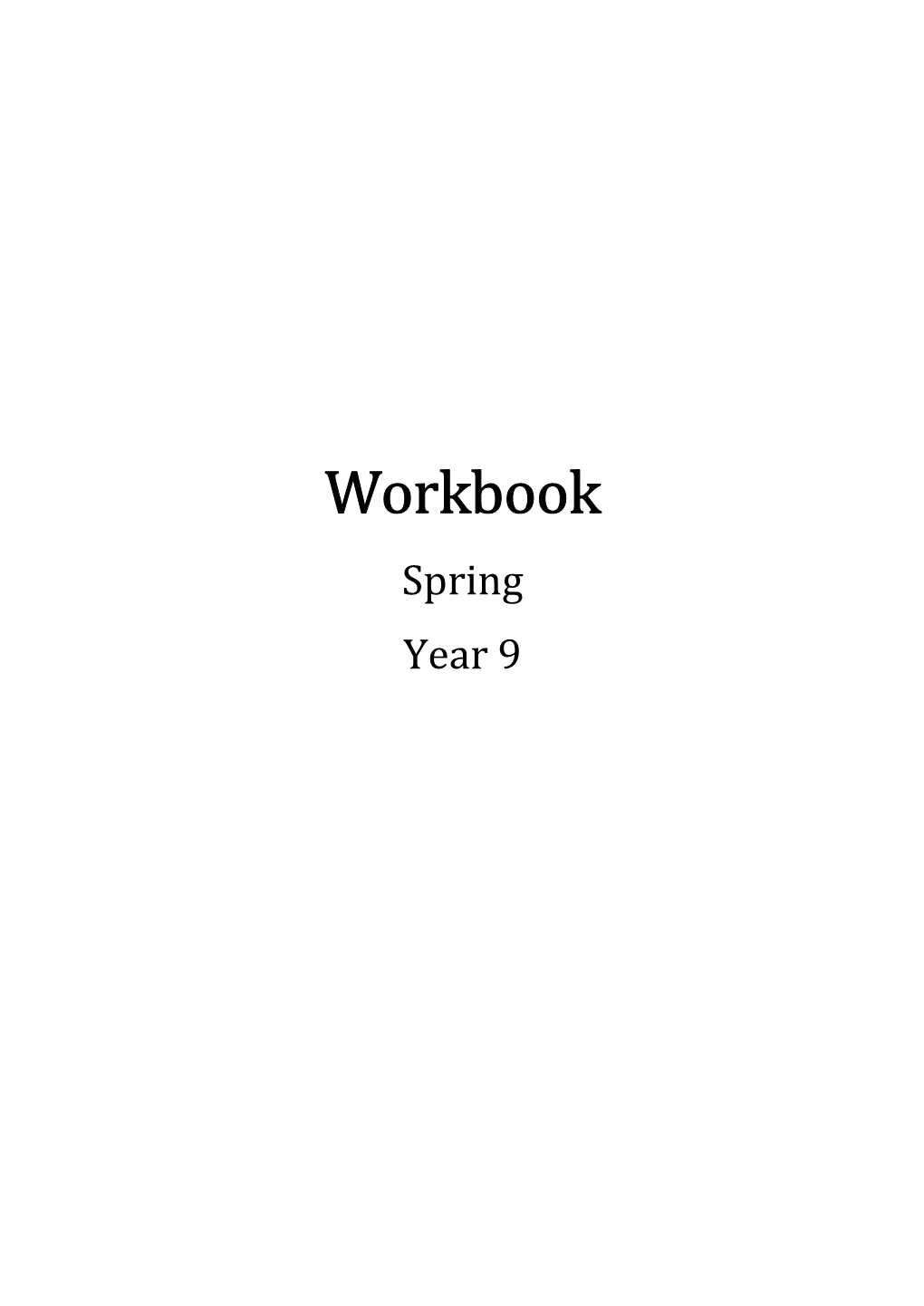 Workbook Spring Year 9