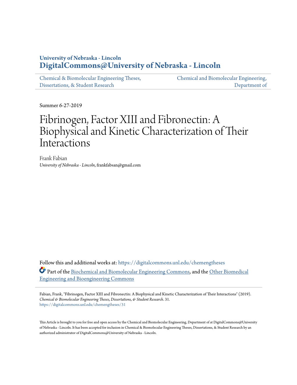 Fibrinogen, Factor XIII and Fibronectin: a Biophysical and Kinetic