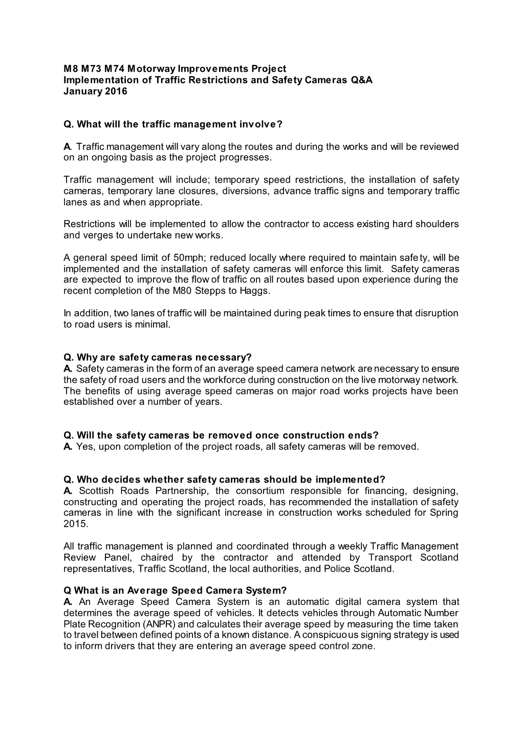 M8 M73 M74 Motorway Improvements Project Implementation of Traffic Restrictions and Safety Cameras Q&A January 2016