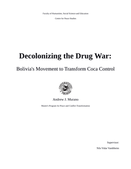 Decolonizing the Drug War