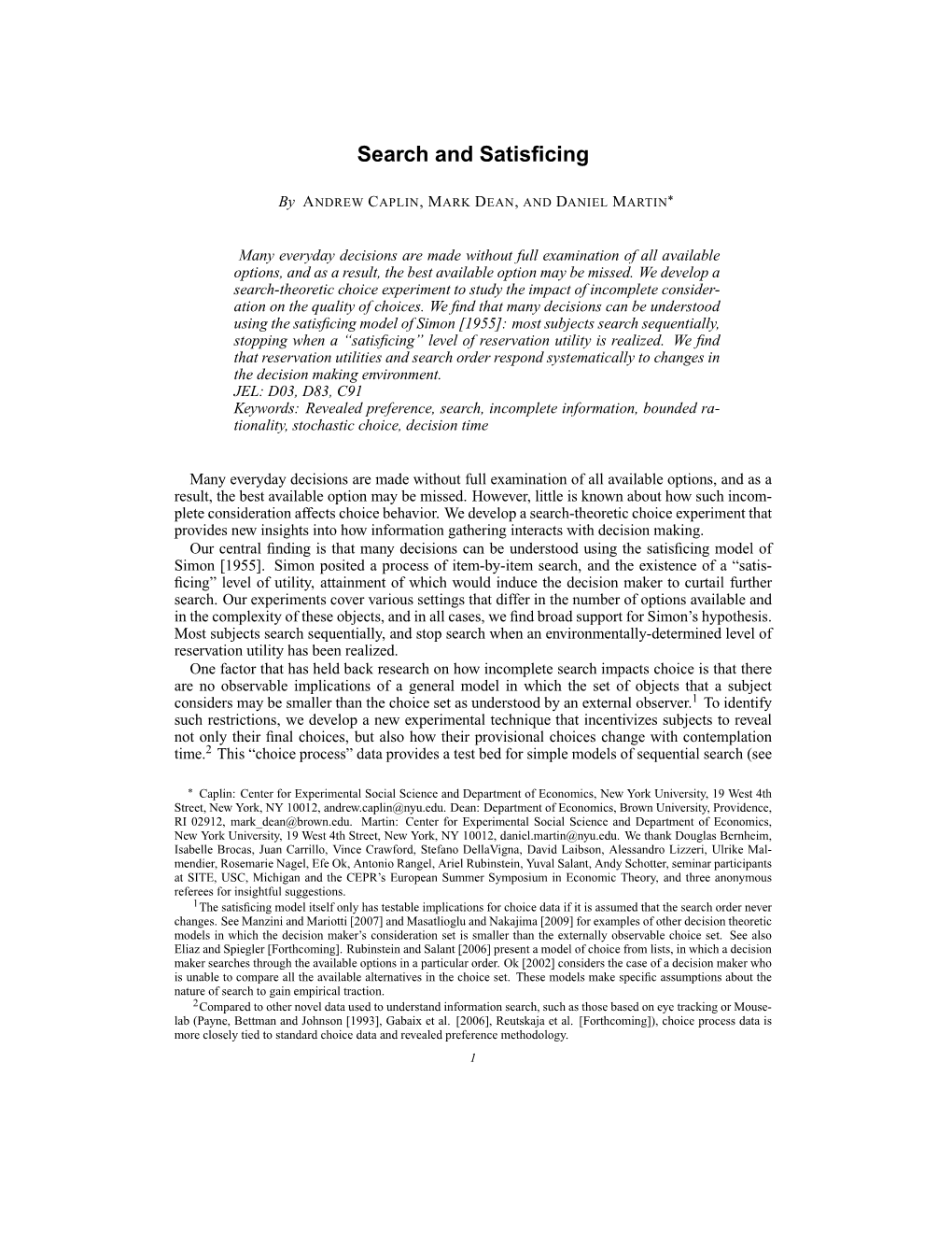 SEARCH and SATISFICING 3 Effects on Choice Are Addressed in Section IV