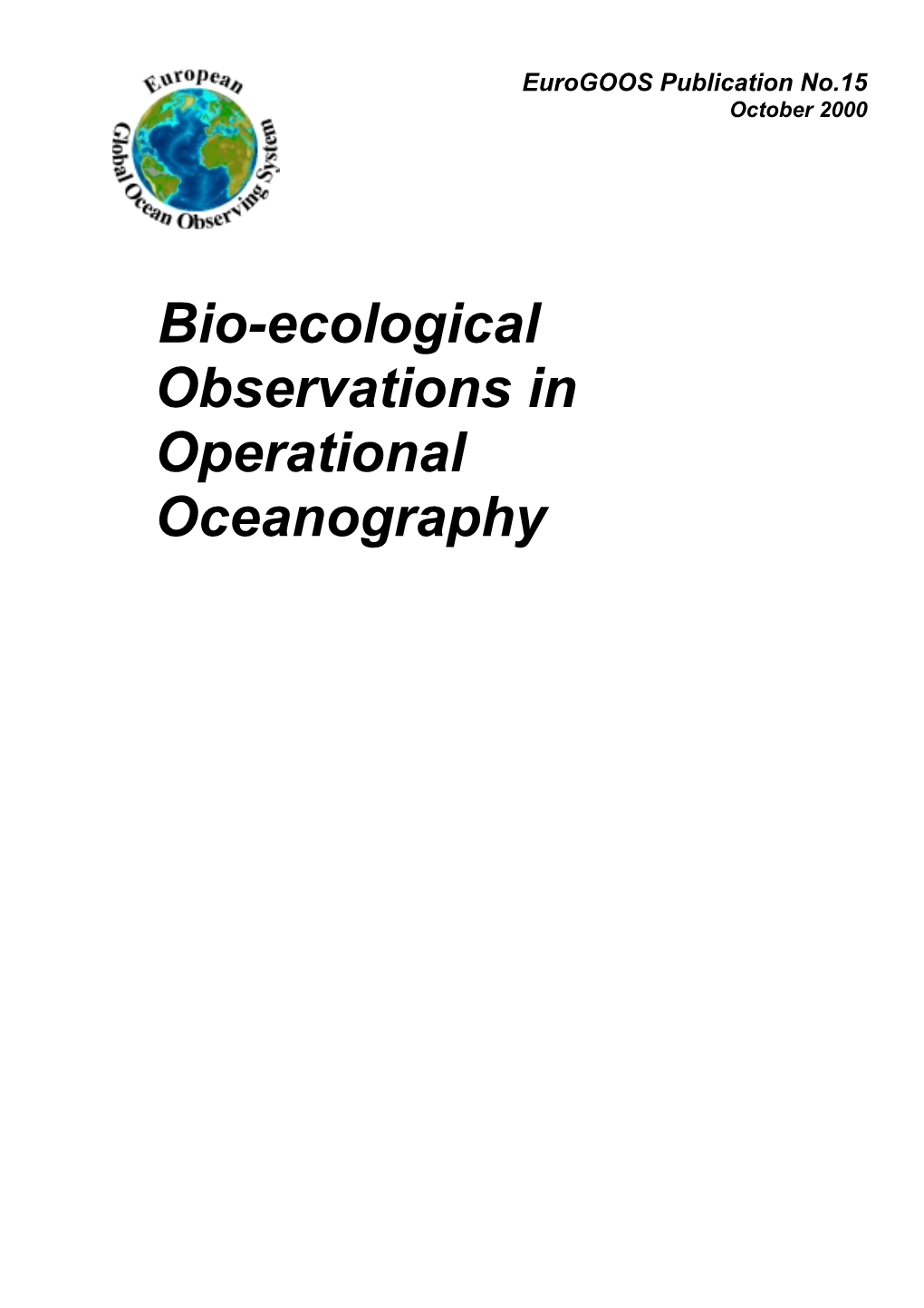 Bio-Ecological Observations in Operational Oceanography Published By