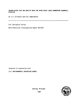 GROUND-WATER FLOW and QUALITY NEAR the UPPER GREAT LAKES CONNECTING CHANNELS, MICHIGAN by J.L