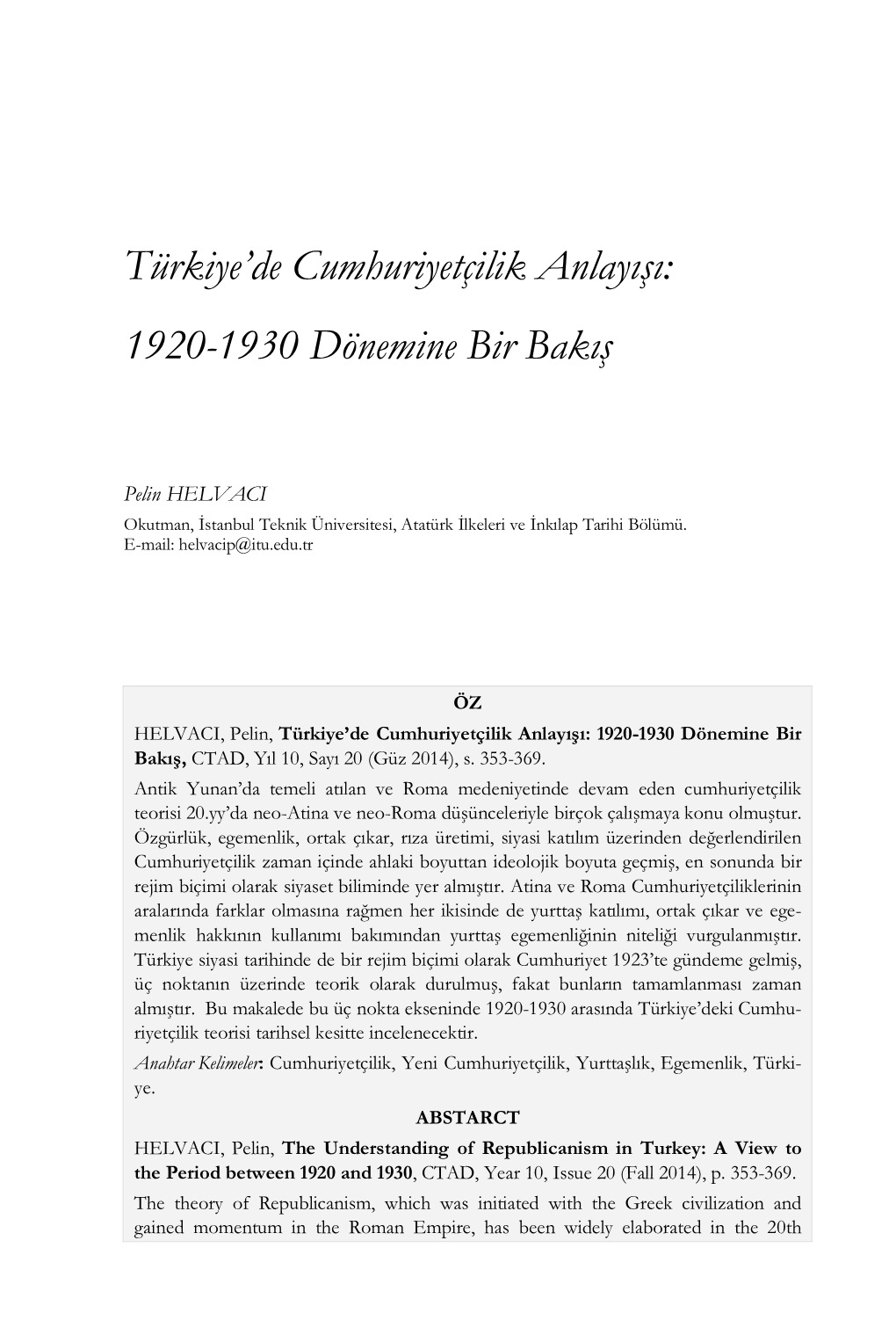 Türkiye'de Cumhuriyetçilik Anlayışı: 1920-1930 Dönemine Bir Bakış