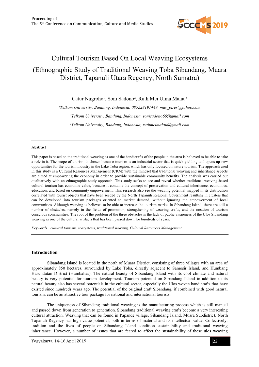 Cultural Tourism Based on Local Weaving Ecosystems (Ethnographic Study of Traditional Weaving Toba Sibandang, Muara District, Tapanuli Utara Regency, North Sumatra)