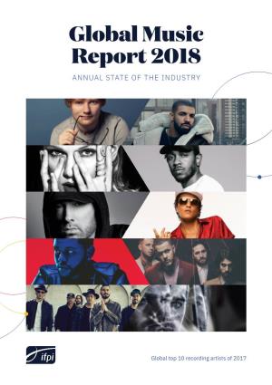 Global Music Report 2018 ANNUAL STATE of the INDUSTRY