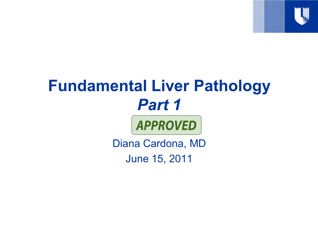Fundamental Liver Pathology Part 1