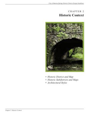 Historic District and Map • Historic Subdistricts and Maps • Architectural Styles