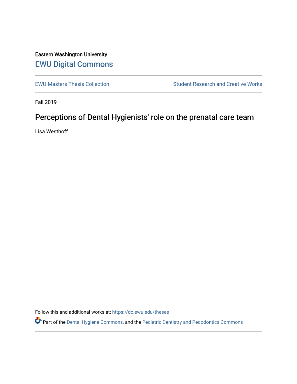 Perceptions of Dental Hygienists' Role on the Prenatal Care Team