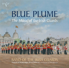 BLUE PLUME the Music of the Irish Guards