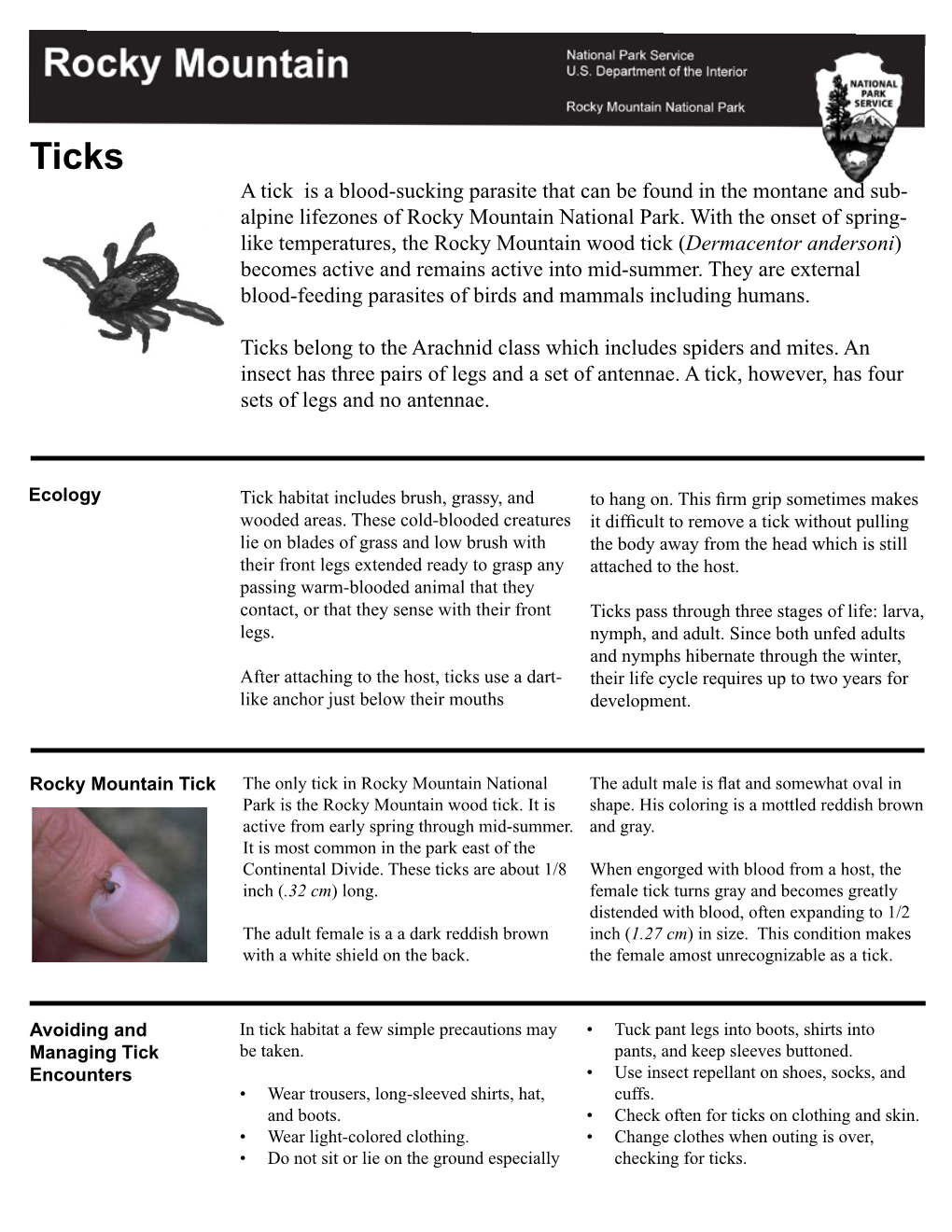 A Tick Is a Blood-Sucking Parasite That Can Be Found in the Montane and Sub- Alpine Lifezones of Rocky Mountain National Park