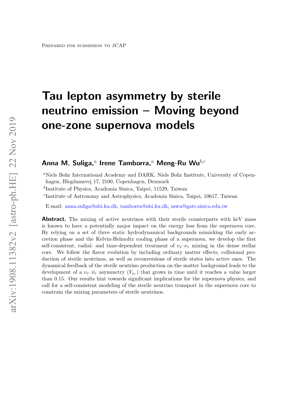 Tau Lepton Asymmetry by Sterile Neutrino Emission – Moving Beyond One-Zone Supernova Models