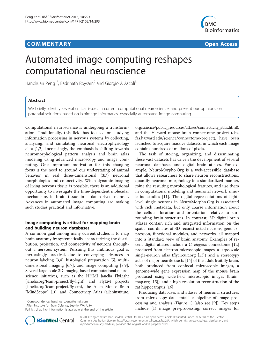 Automated Image Computing Reshapes Computational Neuroscience Hanchuan Peng1*, Badrinath Roysam2 and Giorgio a Ascoli3
